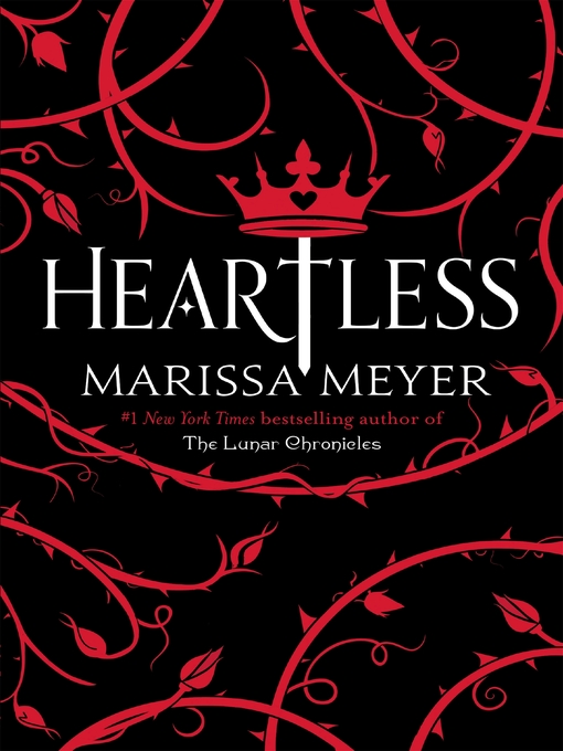 Title details for Heartless by Marissa Meyer - Wait list